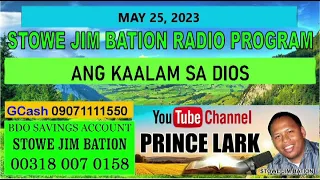 MAY 25, 2023 || ANG KAALAM SA DIOS || STOWE JIM BATION || CEBUANO FAITH TRENDING