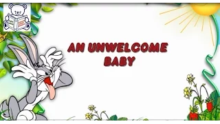 English short stories for beginner – Lesson 78: AN UNWELCOME BABY ✫