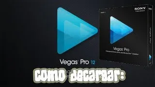 Como descargar e instalar Sony Vegas Pro 12 (full en español)