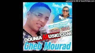 Cheb Mourad 2014 Datni La Corniche ( hak jdid )