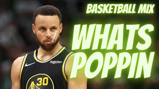 Steph Curry Mix - "WHATS POPPIN"