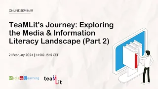 TeaMLit's Journey: Exploring the Media & Information Literacy Landscape (Part 2)