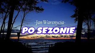 Po sezonie - Jan Warenycia | Słuchowisko radiowe
