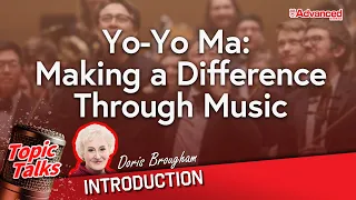 馬友友：透過音樂，轉變世界 | Yo-Yo Ma: Making a Difference Through Music (Introduction)