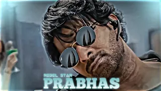 PRABHAS  -  [ EDIT 😈😈 ]