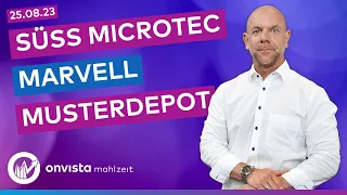 Marvell | Süss Microtec | Neuer KI-Kauf im Depot