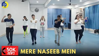 Mere Naseeb Mein | Dance Video | Zumba Video | Zumba Fitness With Unique Beats | Vivek Sir