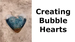 Fused Glass Hearts - Bubble Hearts