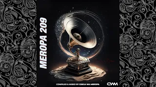 Ceega - Meropa 209 (2024 Welcome Mix)