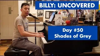 BILLY: UNCOVERED - Shades of Grey (#50 of 70)