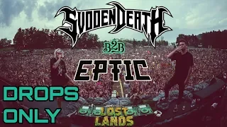 SVDDEN DEATH x Eptic @ Lost Lands Festival 2019 | Drops Only