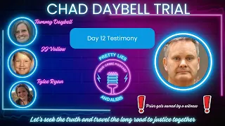 Chad Daybell Trial Testimony   Day 12 Recap