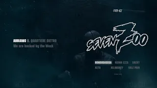 Rondo, Neima Ezza, Sacky, Keta, Kilimoney, Vale Pain - SEVEN 7oo prod.NKO (OFFICIAL LYRIC VIDEO)