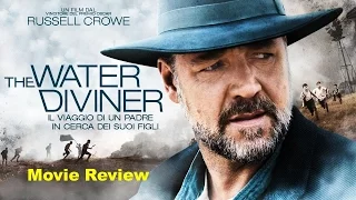 The Water Diviner Movie Review - Joe's Review