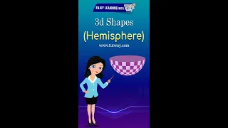 Hemisphere 3D Shapes For Kids | Hemisphere Shape Vertices, Edges, Faces, Examples | Math #shorts