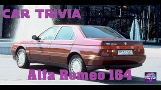 Car Trivia - Alfa Romeo 164 : Die erfolgreichste große Alfa