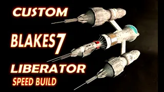 CUSTOM BLAKES 7 LIBERATOR  speed build