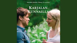 Karjalan Kunnailla Teema (feat. Heljä Räty, Heikki Nikula, Raine Turunen)