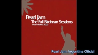 Pearl Jam-The Full Birdman Sessions (Miami, Florida 2000)