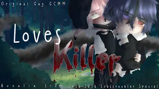 Loves Killer | Original Gay GCMM | 261k-265k Subscroobler Special