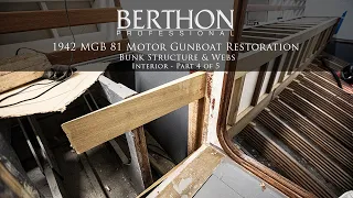 WW2 MGB 81 Motor Gun Boat Restoration - Interior Part 3/5 - Box Stringers, & Bunk Fronts