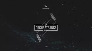 Ahmed Romel - Orchestrance 212 [30-9-2017]