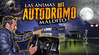 Las Ánimas del Autódromo Maldito