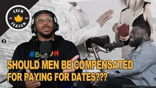 Should Men Be "Compensated" After Paying For Dates?