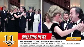 Tom Selleck Reveals Why He Almost Declined a Dance with Princess Diana at 1985 White House Dinner