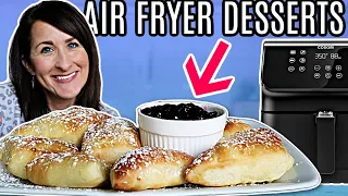 5 AIR FRYER DESSERTS Your Fam Will LOVE!