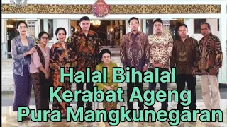 Halal Bihalal Kerabat Ageng Pura Mangkunegaran