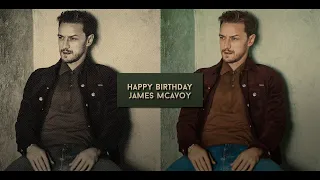 happy birthday james mcavoy | shape of you