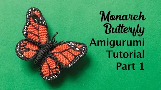 Monarch Butterfly Crochet Tutorial Part 1