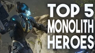 Paragon Top 5 Heroes For Monolith