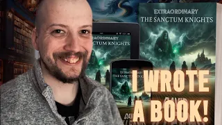 I Wrote a Book! Extraordinary: The Sanctum Knights