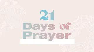 21 Days of prayer | Day 19