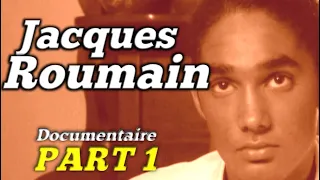 Jacques Roumain le plus celebre ecrivain haitien par Arnold Antonin PART 1