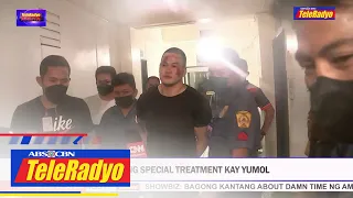 PNP: Walang special treatment kay Yumol | TELERADYO BALITA (28 July 2022)