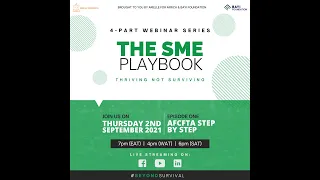 THE SME PLAYBOOK - Thriving not Surviving: Episode 1 AfCFTA Step by Step