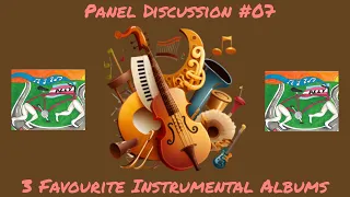 Panel Discussion #07 - Our 3 Favourite Instrumental Albums | bicyclelegs