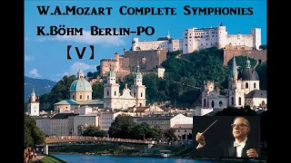 W.A.Mozart Complete Symphonies Vol.5 [ K.Böhm Berlin-PO ]