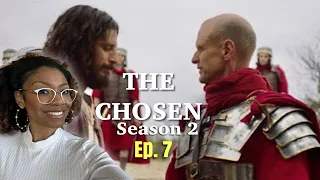 MY REACTION TO THE CHOSEN TV SERIES SEASON 2 EPISODE 7