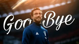 Claudio Marchisio - GoodBye - LEGEND