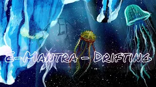 E-Mantra - Drifting [Full Album, EEAR 2020]