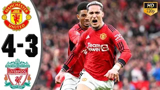Manchester United vs Liverpool 4 3 Highlights & All Goals 2024 HD