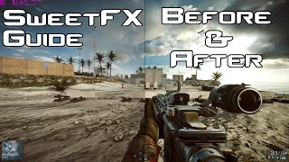 SweetFX Modding Guide | How To Use SweetFX On Any Game