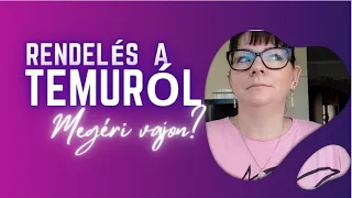 🛍️Rendelés a TEMURÓL. 🫣Vajon megéri? 🛍️