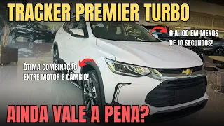 TRACKER PREMIER AINDA VALE A PENA? ULTRAPASSADA? PIOR COMPRA OU MELHOR CUSTO-BENEFÍCIO?