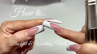 How to do a fill | Acrylic Application | Wedding Nails