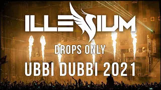 ILLENIUM @ Ubbi Dubbi 2021 l DROPS ONLY live